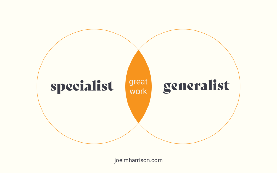 Specialists and Generalists